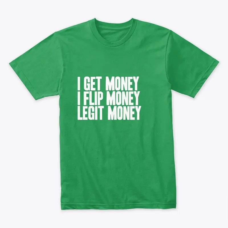 Legit money Tee